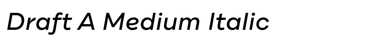 Draft A Medium Italic